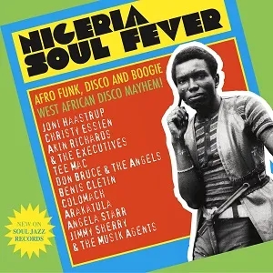 Album artwork for Soul Jazz Records Presents: Nigeria Soul Fever by Various Artists