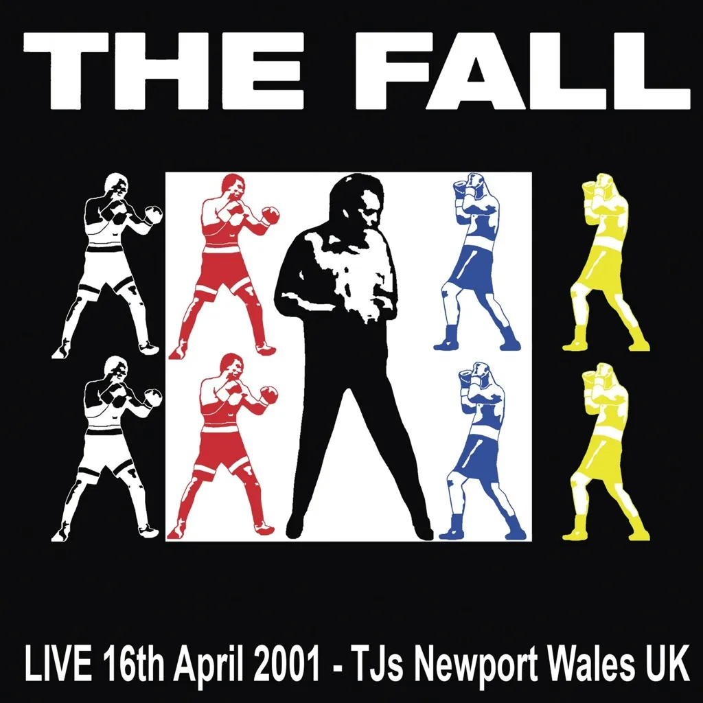 Album artwork for Live TJ's, Newport 04/16/01 by The Fall