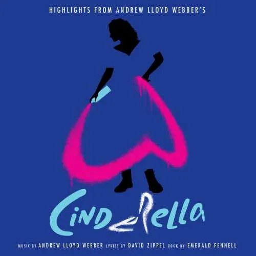 Album artwork for Highlights From Andrew Lloyd Webber’s “Cinderella” by Andrew Lloyd Webber