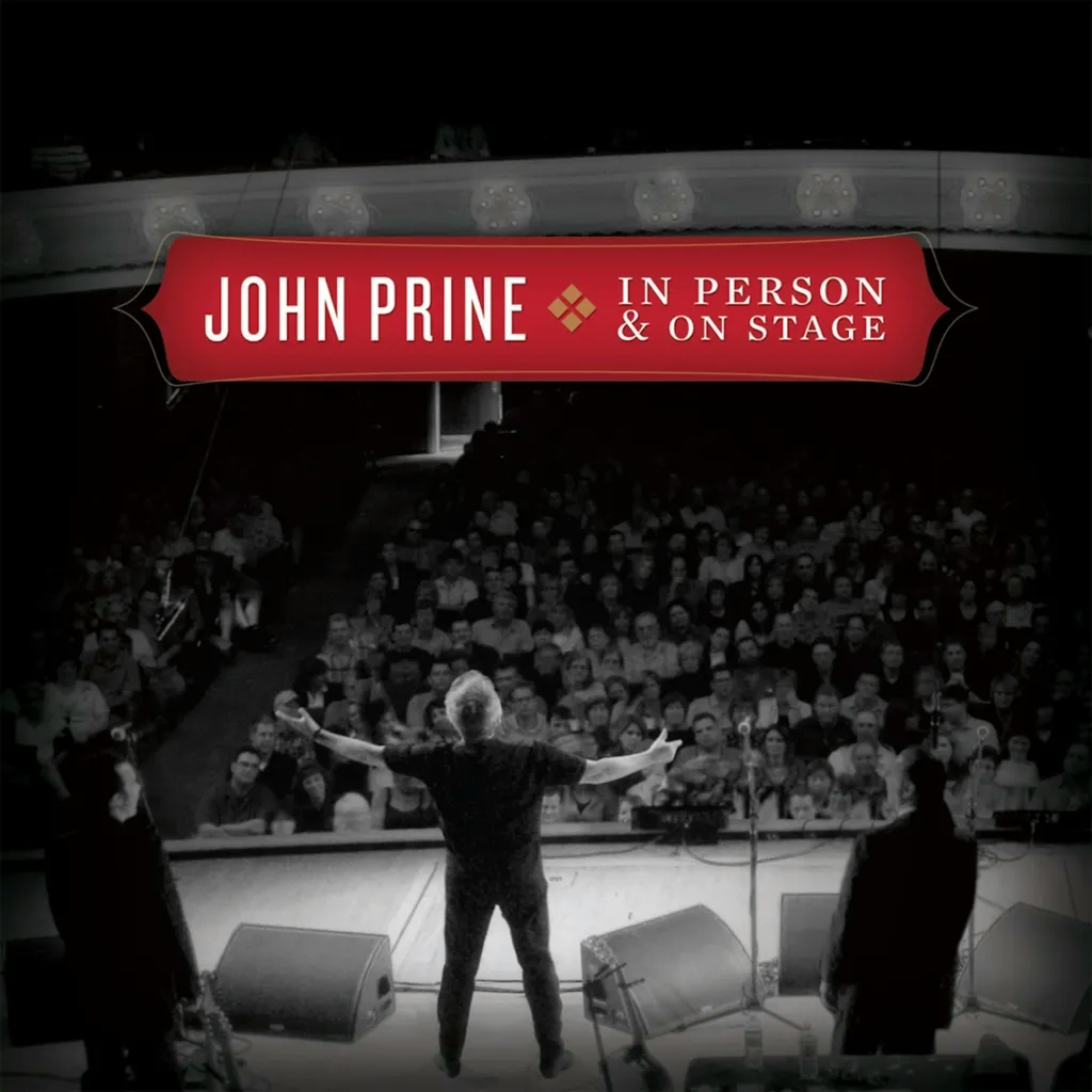 Album artwork for In Person and On Stage by John Prine
