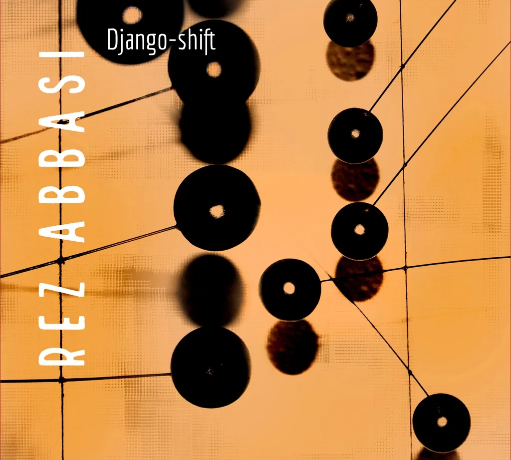 Album artwork for Django-Shift by Rez Abbasi