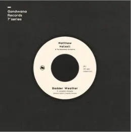 Album artwork for Badder Weather / As I Walk (feat. Josephine Oniyama) by Matthew Halsall And The Gondwana Orchestra