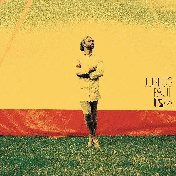 Album artwork for Ism by Junius Paul 