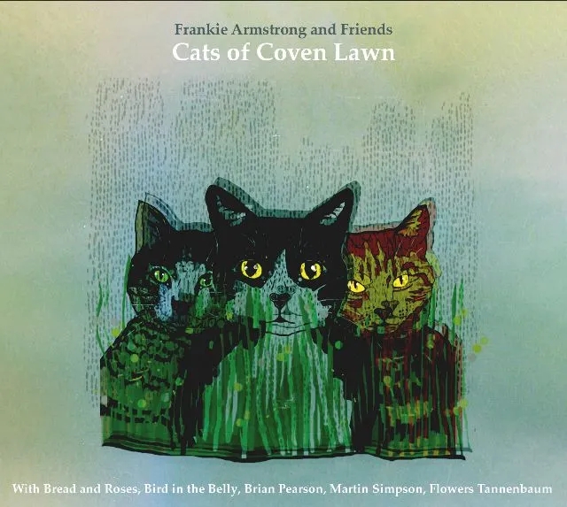Album artwork for Cats of Coven Lawn by Frankie Armstrong and Friends
