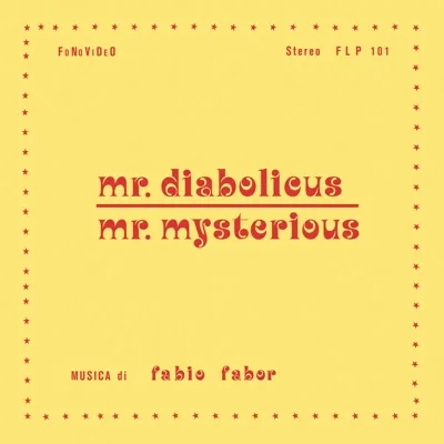Album artwork for Mr Diabolicus Mr Mysterious by  Fabio Fabor