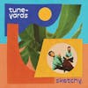 Album artwork for sketchy. by Tune-Yards