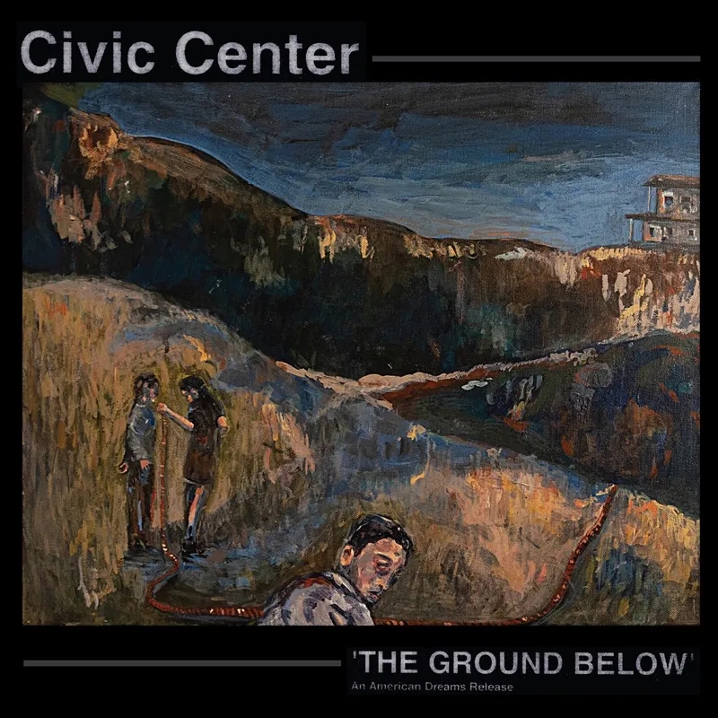 Album artwork for The Ground Below by Civic Center
