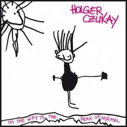 Album artwork for On The Way To The Peak of Normal by Holger Czukay