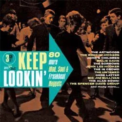 Album artwork for Keep Lookin' - 80 More Mod, Soul and Freakbeat Nuggets by Various