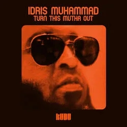 Album artwork for Turn This Mutha Out by Idris Muhammad