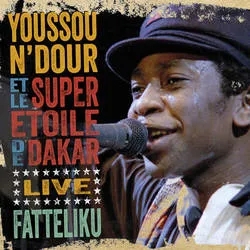 Album artwork for Fatteliku by Youssou N'Dour et Le Super Etiole de Dakar