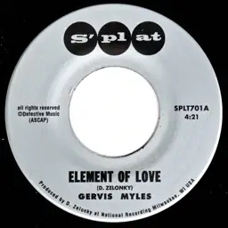 Album artwork for Element Of Love b/w I'm Thirsty by Gervis Myles, Suite Crude Revue