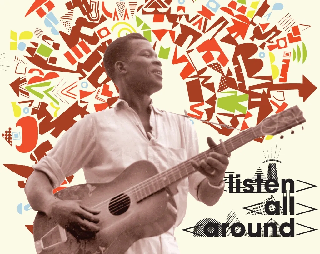 Album artwork for Listen All Around: The Golden Age of Central and East African Music by Various
