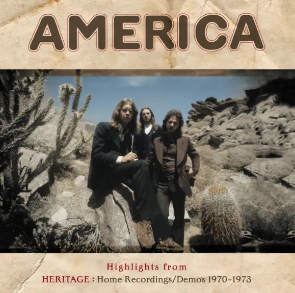 Album artwork for Highlights From Heritage: Home Recordings / Demos 1970-1973 by America