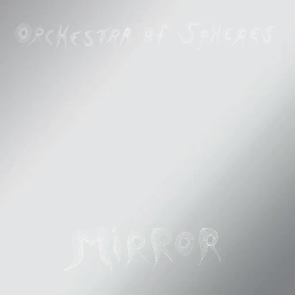 Album artwork for Mirror by Orchestra Of Spheres