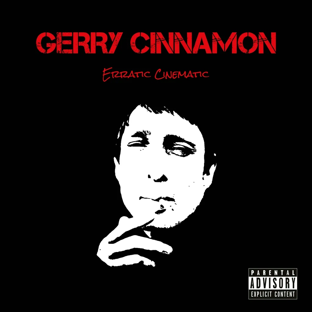 Album artwork for Erratic Cinematic by Gerry Cinnamon