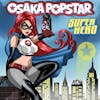 Album artwork for Super Hero by Osaka Popstar