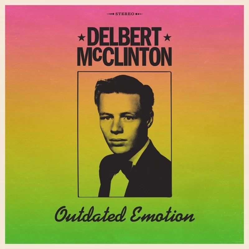 Album artwork for Outdated Emotion by Delbert McClinton