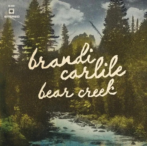 Album artwork for Bear Creek by Brandi Carlile