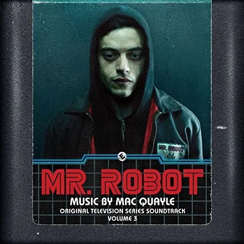 Album artwork for Mr Robot - Original Television Series Soundtrack Volume 3 by Mac Quayle