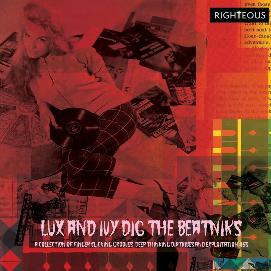 Album artwork for Lux and Ivy Dig the Beatniks - A Collection of Finger Lickin' Grooves, Deep Thinkin' Diatribes and Exploitation 45s by Various