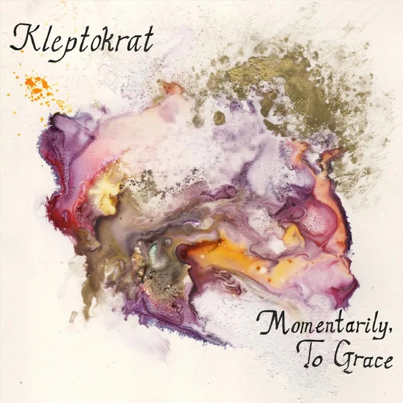 Album artwork for Momentarily, to Grace by Kleptokrat