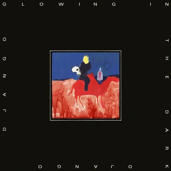Album artwork for Glowing In The Dark by Django Django