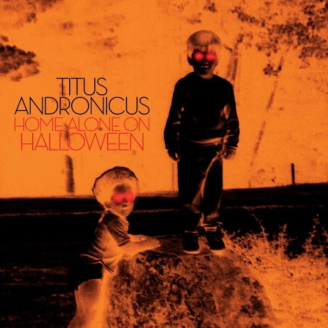 Album artwork for Home Alone on Halloween by Titus Andronicus