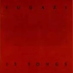 Album artwork for 13 Songs by Fugazi
