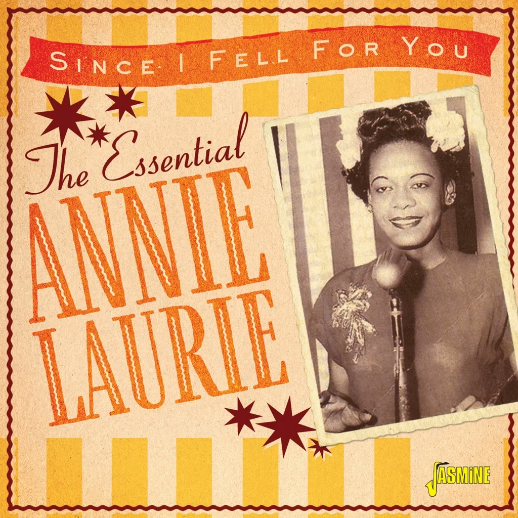 Album artwork for The Essential Annie Laurie - Since I Fell For You by Annie Laurie