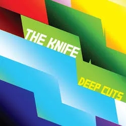 Album artwork for Deep Cuts by The Knife