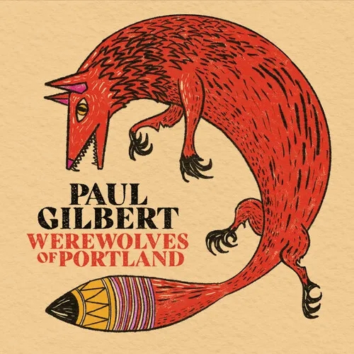 Album artwork for Werewolves Of Portland by Paul Gilbert