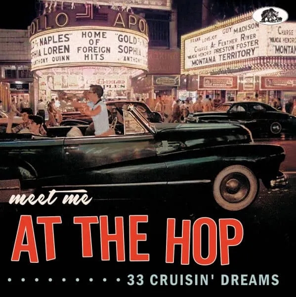 Album artwork for (Meet Me) At The Hop 33 Cruisin’ Dreams by Various