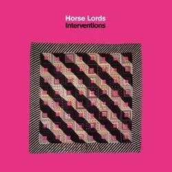 Album artwork for Interventions by Horse Lords