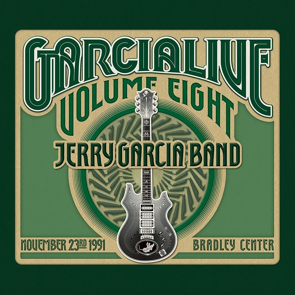 Album artwork for Garcia Live Volume Eight: November 23rd, 1991 Bradley Center by Jerry Garcia