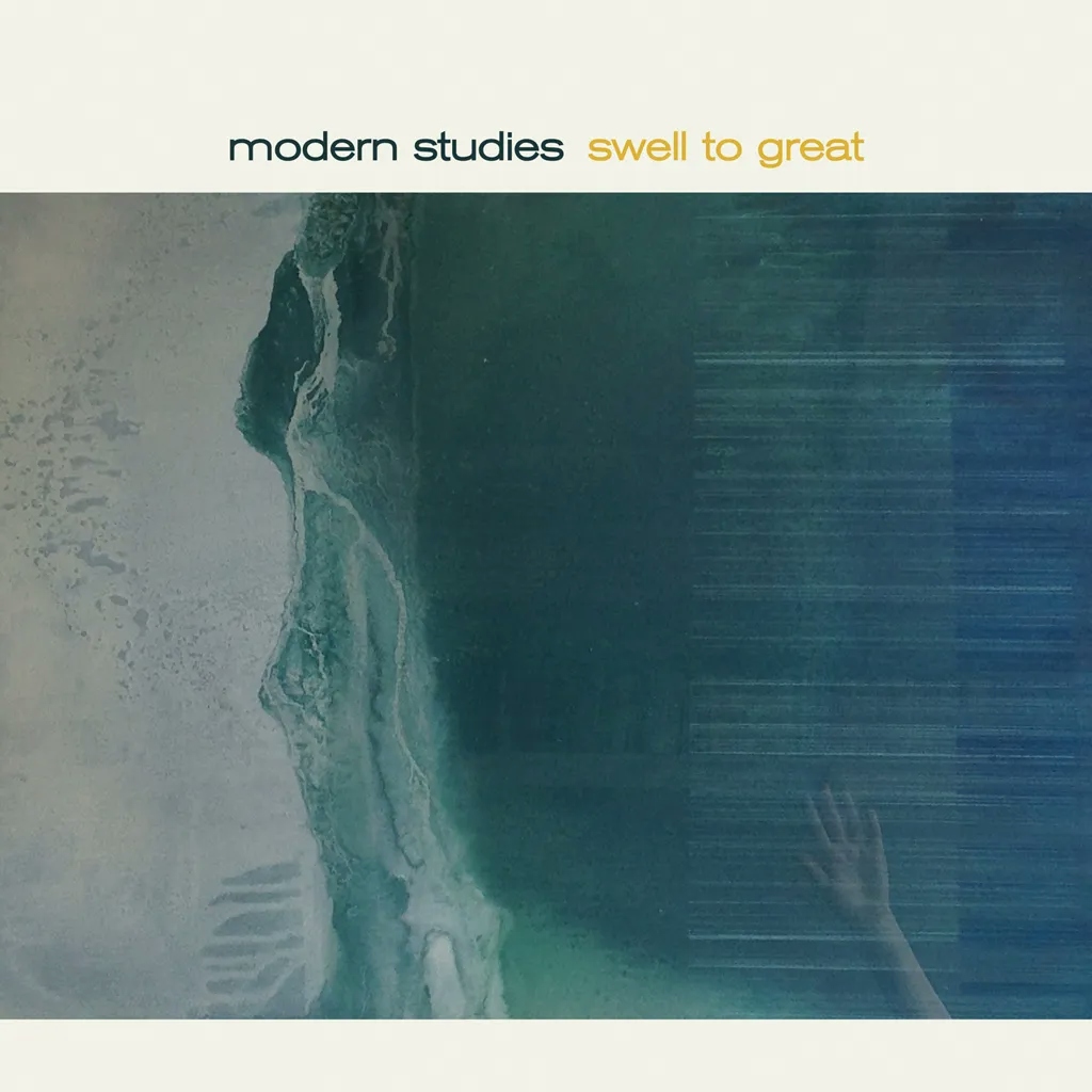 Album artwork for Swell To Great by Modern Studies