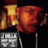 Album artwork for Ruff Draft - The Dilla Mix by J Dilla