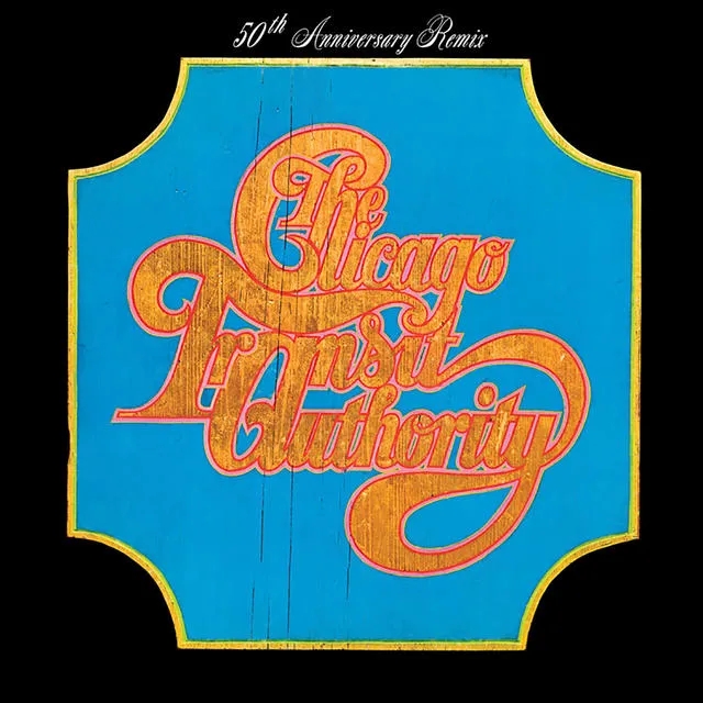 Album artwork for Chicago Transit Authority (50th Anniversary Edition) by Chicago