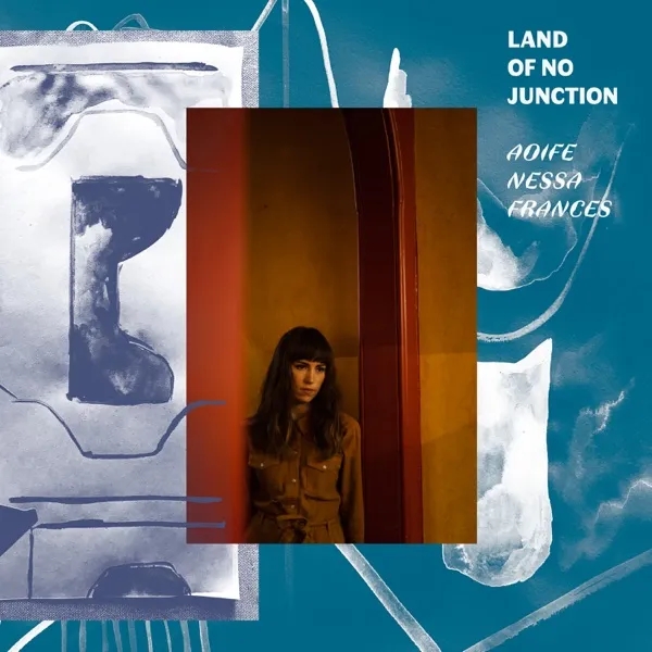 Album artwork for Land Of No Junction by Aoife Nessa Frances