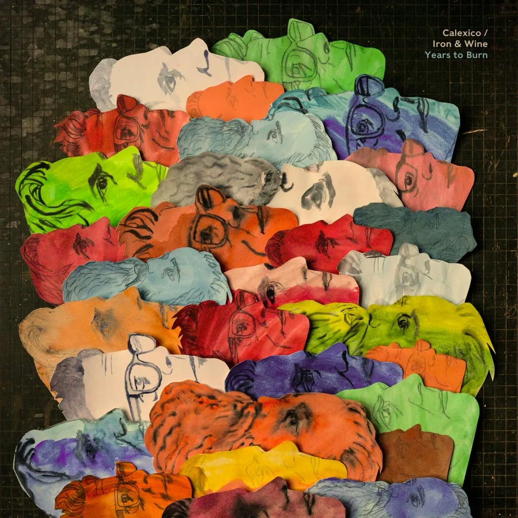 Album artwork for Years to Burn by Calexico / Iron and Wine 