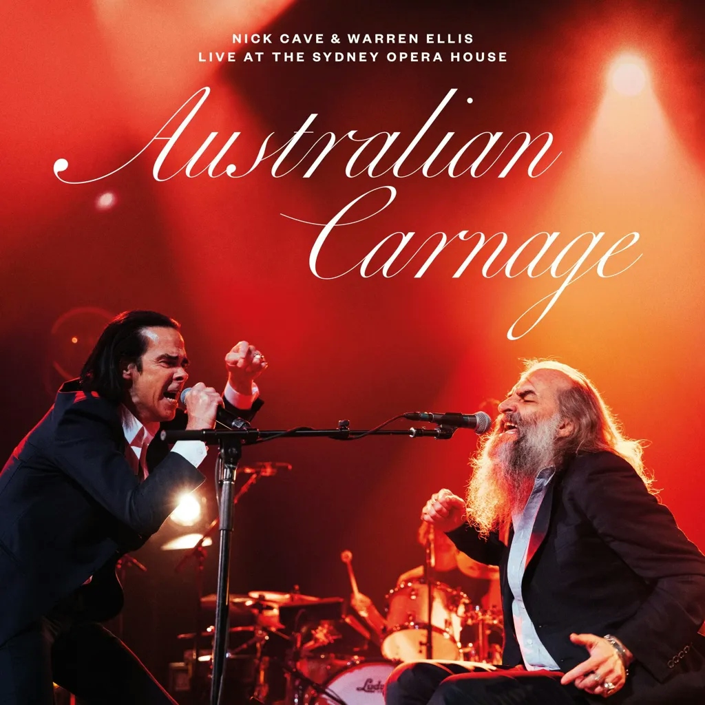 Album artwork for Australian Carnage - Live at the Sydney Opera House by Nick Cave, Warren Ellis