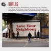 Album artwork for Love Your Neighbour by The Rifles