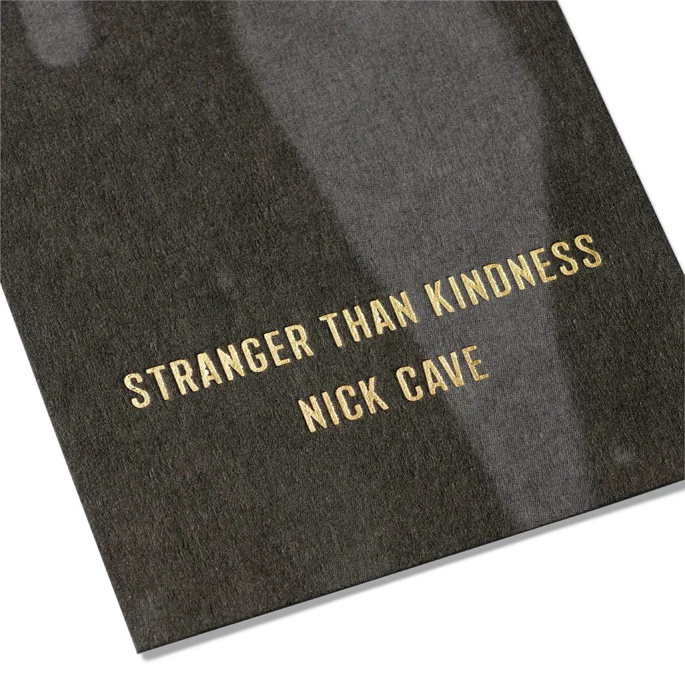 Album artwork for Album artwork for Stranger Than Kindness Bookmark by Nick Cave by Stranger Than Kindness Bookmark - Nick Cave