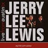 Album artwork for Live From Austin, TX by Jerry Lee Lewis