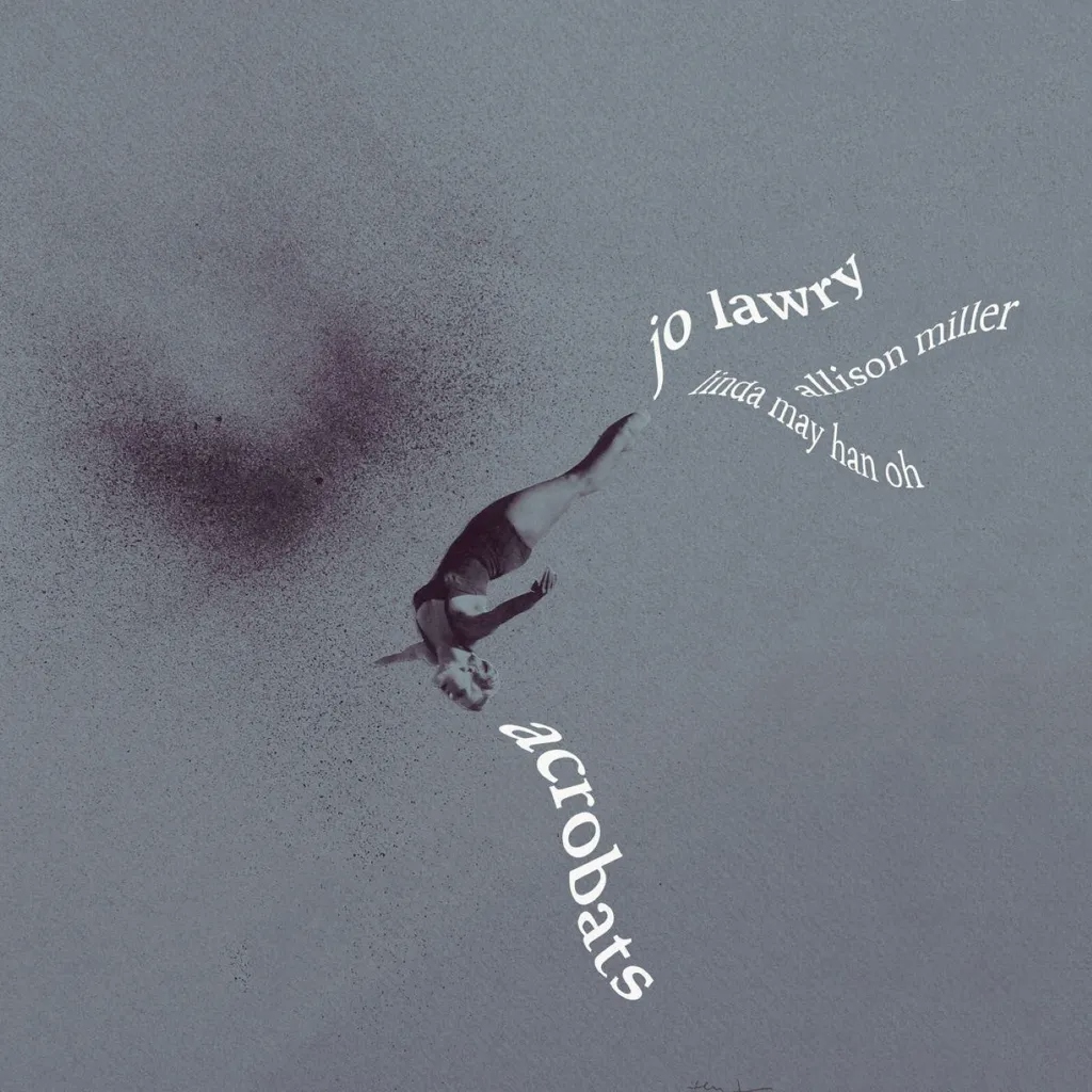 Album artwork for Acrobats by Jo Lawry