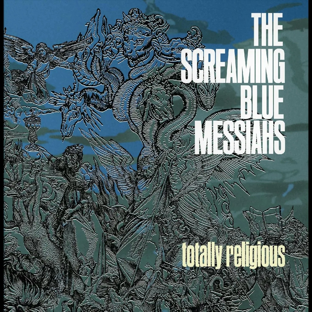 Album artwork for Totally Religious by Screaming Blue Messiahs