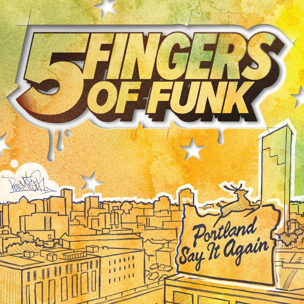 Album artwork for Portland Says It Again by Five Fingers of Funk