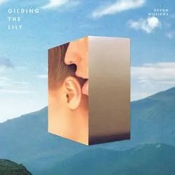Album artwork for Gilding The Lily by Devon Williams