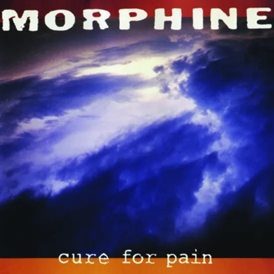 Album artwork for Album artwork for Cure For Pain by Morphine by Cure For Pain - Morphine
