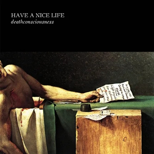 Album artwork for Album artwork for Deathconsciousness by Have A Nice Life by Deathconsciousness - Have A Nice Life
